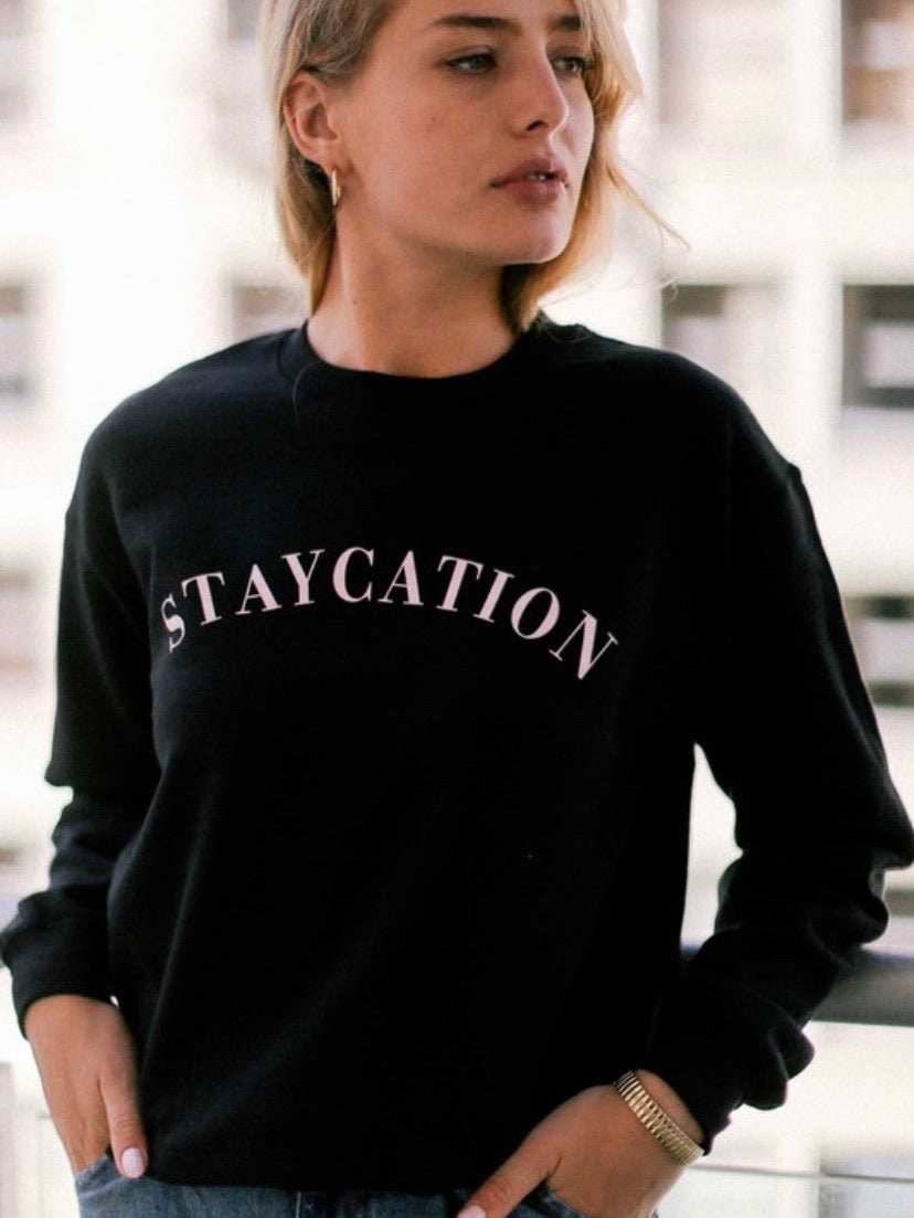 Staycation Sweatshirt